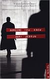 Zebrun, Gary: Someone You Know