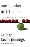 One Teacher in 10 (1555838693) by Jennings, Kevin Jennings, Kevin: One Teacher in 10