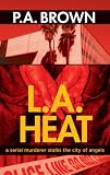 Brown, P. A.: L.A. Heat