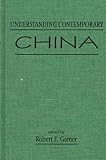 Gamer, Robert E.: Understanding Contemporary China Gamer, Robert E.: Understanding Contemporary China