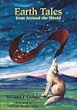 Caduto, Michael J.: Earth Tales from Around the World