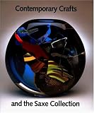 Taragin, Davira S.: Contemporary Crafts and the Saxe Collection Taragin, Davira S.: Contemporary Crafts and the Saxe Collection