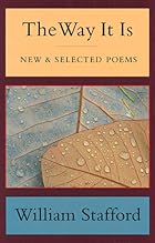 The Way It Is by William Stafford