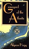 Hagy, Alyson: Graveyard of the Atlantic