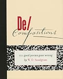 Snodgrass, W. D.: De/compositions Snodgrass, W. D.: De/compositions