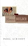 Famous Builder (1555973698) by Lisicky, Paul Lisicky, Paul: Famous Builder