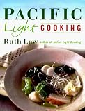 Law, Ruth: Pacific Light Cooking Law, Ruth: Pacific Light Cooking