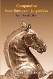 Beekes, R. S. P.: Comparative Indo-European Linguistics: An Introduction