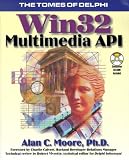 Moore, Alan C.: Win 32 Multimedia Api