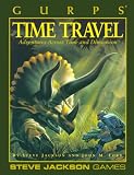 Jackson, Steve: Gurps Time Travel: Adventures Across Time and Dimension