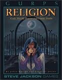 Pinsonneault, Susan: Gurps Religion: Gods, Priestly Powers and Cosmic Truths