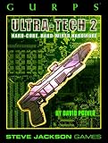 Pulver, David L.: Gurps Ultra-Tech 2: Hard-Core, Hard-Wired Hardware Pulver, David L.: Gurps Ultra-Tech 2: Hard-Core, Hard-Wired Hardware