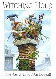 MacDougall, Larry: Witching Hour: The Art of Larry Macdougall
