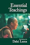 Lama, Dalai: Essential Teachings: His Holiness the Dalai Lama