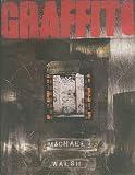 Walsh, Michael: Graffito Walsh, Michael: Graffito