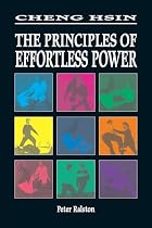Cheng Hsin: Principles of Effortless Power&hellip;
