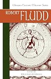 Huffman, William H.: Robert Fludd