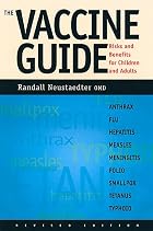 The Vaccine Guide: Making an Informed Choice&hellip;
