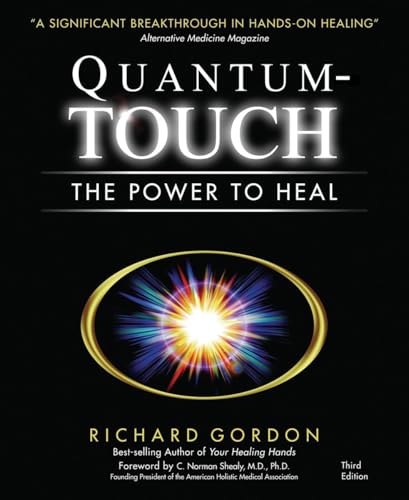 Quantum Touch: The Power to Heal
