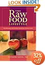 The Raw Food Lifestyle