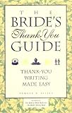 Piljac, Pamela A.: Bride's Thank You Guide: Thank You Writing Made Easy Piljac, Pamela A.: Bride's Thank You Guide: Thank You Writing Made Easy