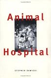 Sawicki, Stephen: Animal Hospital