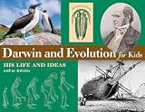 Lawson, Kristan: Darwin and Evolution for Kids: His Life and Ideas, With 21 Activities Lawson, Kristan: Darwin and Evolution for Kids: His Life and Ideas, With 21 Activities