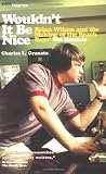 Granata, Charles L.: Wouldn't It Be Nice : Brian Wilson and the Making of the Beach Boys' Pet Sounds Granata, Charles L.: Wouldn't It Be Nice : Brian Wilson and the Making of the Beach Boys' Pet Sounds