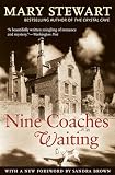 Stewart, Mary: Nine Coaches Waiting Stewart, Mary: Nine Coaches Waiting