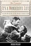 The Essential It's a Wonderful Life: A Scene-by-scene Guide to the Classic Film (1556526369) by Willian, Michael Willian, Michael: The Essential It's a Wonderful Life: A Scene-by-scene Guide to the Classic Film