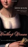 Seton, Anya: The Winthrop Woman Seton, Anya: The Winthrop Woman