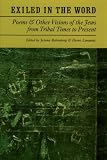 Rothenberg, Jerome: Exiled in the Word: Poems and Other Visions of the Jews from Tribal Times to Present Rothenberg, Jerome: Exiled in the Word: Poems and Other Visions of the Jews from Tribal Times to Present