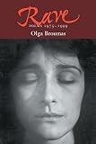 Broumas, Olga: Rave Broumas, Olga: Rave