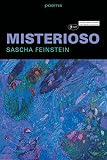 Feinstein, Sascha: Misterioso: Poems Feinstein, Sascha: Misterioso: Poems