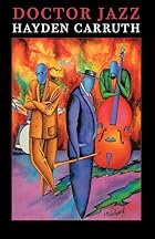 Doctor Jazz by Hayden Carruth