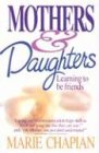 Chapian, Marie: Mothers & Daughters Chapian, Marie: Mothers & Daughters