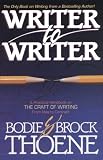 Thoene, Brock: Writer to Writer Thoene, Brock: Writer to Writer