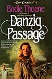 Thoene, Bodie: Danzig Passage: Library Edition