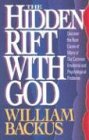 The Hidden Rift With God by William D.…