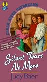 Baer, Judy: Silent Tears No More