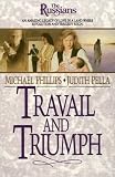 Phillips, Michael: Travail and Triumph