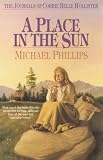 Phillips, Michael: A Place in the Sun