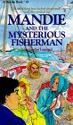 Leppard, Lois Gladys: Mandie and the Mysterious Fisherman