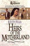 Pella, Judith: Heirs of the Motherland