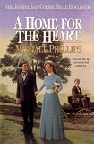 Phillips, Michael: A Home for the Heart