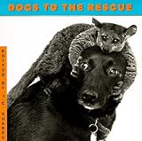 Beck, J. Spencer: Dogs to the Rescue Beck, J. Spencer: Dogs to the Rescue