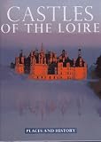 Pozzoli, Milena Ercole: Castles of the Loire: Places and History Pozzoli, Milena Ercole: Castles of the Loire: Places and History