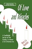 Warstler, Mary L.: Love and Miracles