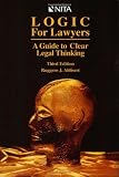 Aldisert, Ruggero J.: Logic for Lawyers: A Guide to Clear Legal Thinking
