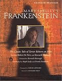 Mary Shelley's Frankenstein: The Classic Tale of Terror Reborn on Film (155704208X) by Branagh, Kenneth Branagh, Kenneth: Mary Shelley's Frankenstein: The Classic Tale of Terror Reborn on Film